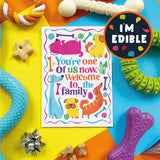 Scoff Paper Edible Card Gotcha Day One Of Us - Chicken Flavour Gotcha Day Card
