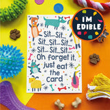 Scoff Paper Edible Card Sit, Sit, Sit! - Chicken Flavour Birthday Card